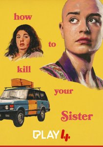 Как убить свою сестру, Сезон 1